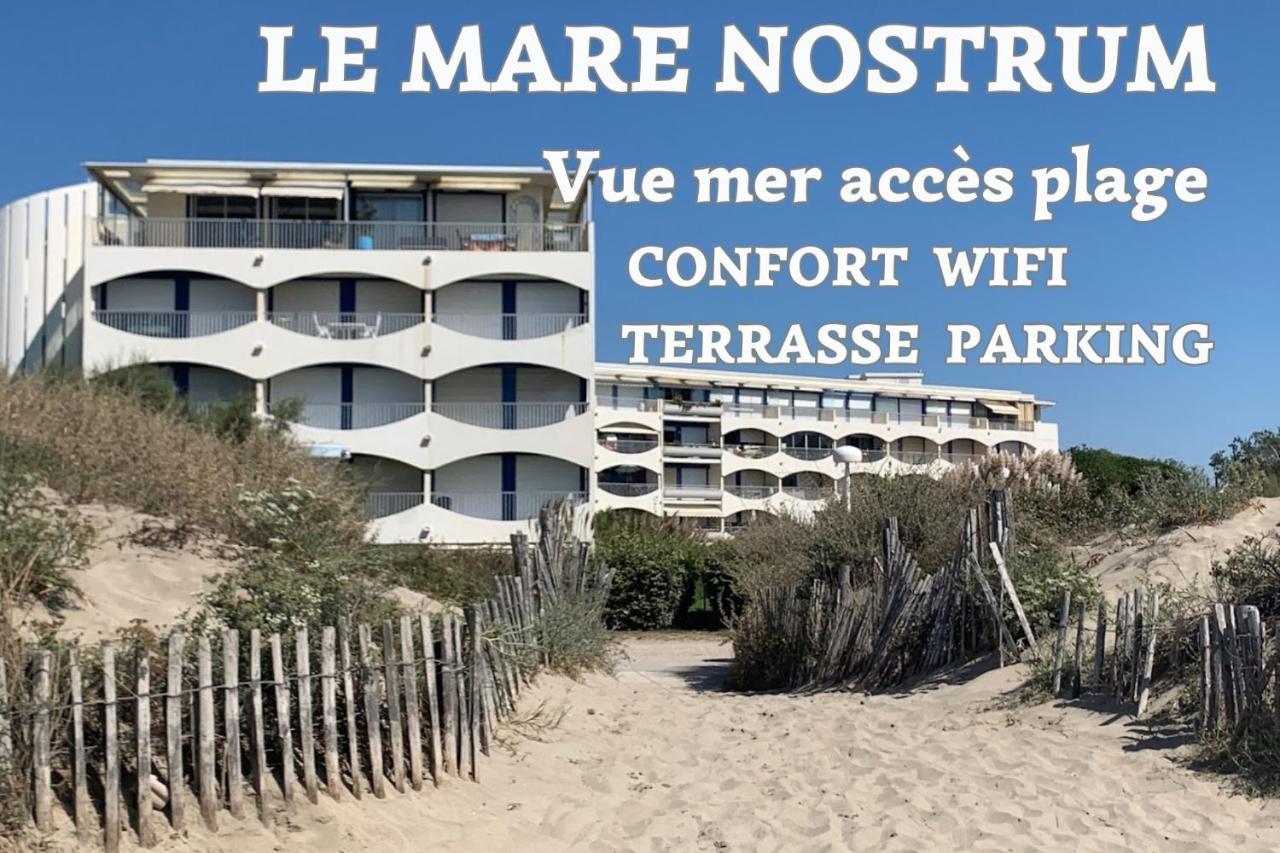 New Mare Nostrum-Vue Mer-Wifi-Acces Plage-Parking-Top Pros Servicesconciergerie La Grande Motte Leilighet Eksteriør bilde
